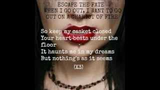 Escape the Fate - When I Go Out, I Want to Go Out on a Chariot of Fire w/ Lyrics on Screen