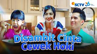 Download lagu FULL FTV SCTV Aqeela Calista, Ridho Illahi dan Kadek Devi | Disambit Cinta Cewek Hoki mp3