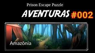 🔴NOVAS AVENTURAS🔴Amazônia #Enigma fuga da prisão #Prisonscape #PTBr - 002