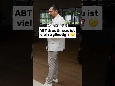 ABT Urus Umbau ist viel zu günstig? 🤔