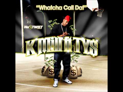 So Calee formerly known as K Mill Ft.Ty$ Watcha Call Dat - Ty Dolla Sign