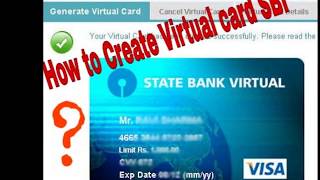 HOW TO CREATE/GENERATE SBI VIRTUAL CARD/Debit card Online step by step?