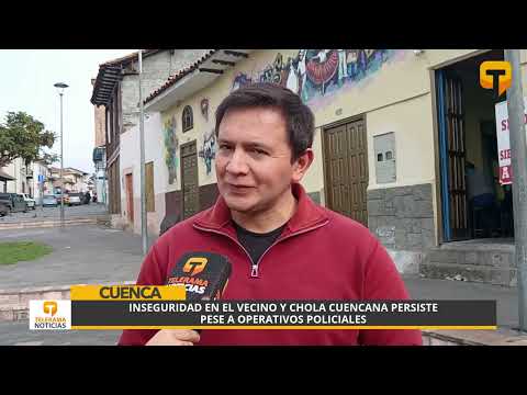 Inseguridad en El Vecino y Chola Cuencana persiste pese a operativos policiales