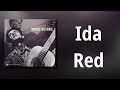 Woody Guthrie // Ida Red