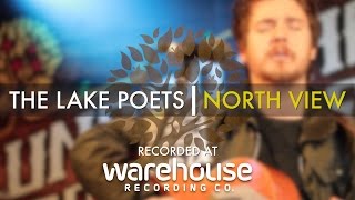 The Lake Poets - 'North View' Live at Warehouse | UNDER THE APPLE TREE