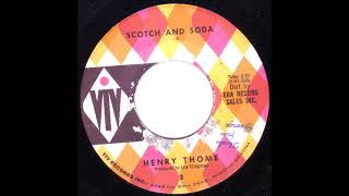Henry Thome - Scotch And Soda