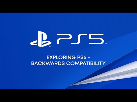 Exploring PS5 - Backwards Compatibility