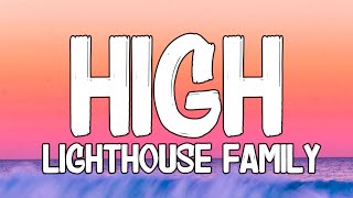 Lighthouse Family | High | Lyrics