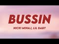 Bussin - Nicki Minaj, Lil Baby (Lyrics Video) 💷