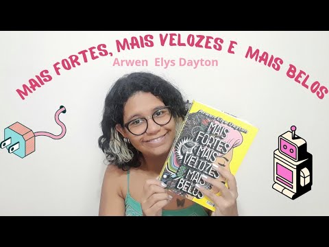 Mais fortes, mais velozes e mais belos ( Arwen Elys Dayton)| @nocantinho-da-ana