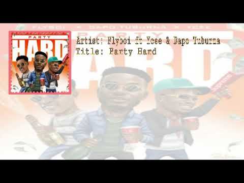 Flyboi ft Ycee & Dapo Tuburna – Party Hard [Audio]