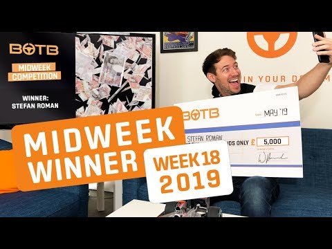 BOTB Midweek Competition Winner! Stefan Roman - £5,000 Cash - Week 18 2019