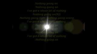 Clawfinger-Nothing Going On(Lyrics)