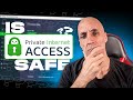 Is Private Internet Access VPN Safe In 2025