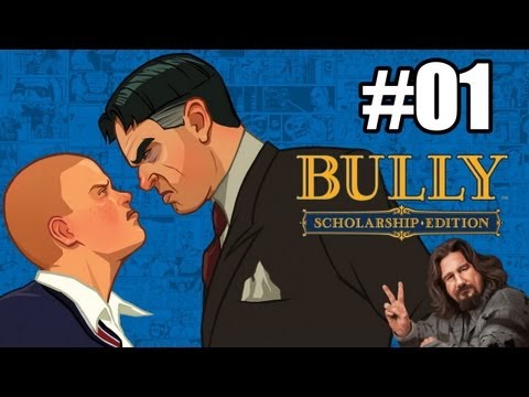 Let's Play Bully: Die Ehrenrunde / Part 1 [GER/HD] - Willkommen in Bullworth