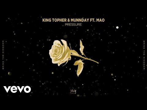 King Topher, MUNNDAY - Pressure (Visualizer) ft. MAO