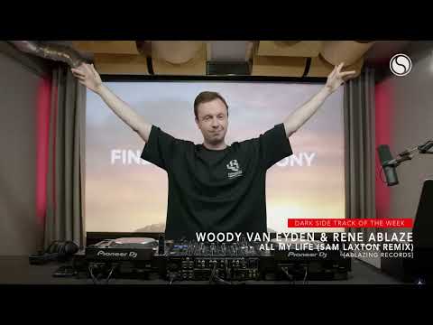 Woody van Eyden & Rene Ablaze - All My Life (Sam Laxton Remix) @FindYourHarmony 401