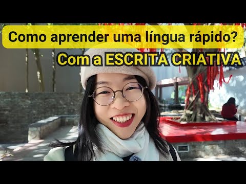 Como aprender uma língua rapido | Aprendi português com a escrita criativa