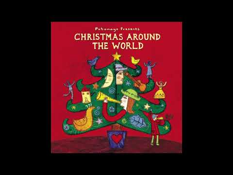 Christmas Around the World (Official Putumayo Version)