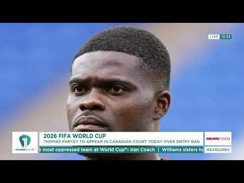 Thomas Partey Heads to Canadian Federal Court Before World Cup Game | News Feed