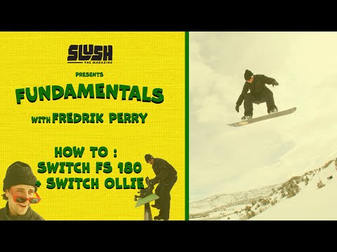 Slush Fundamentals - How To Switch Frontside 180 / Switch Straight Air
