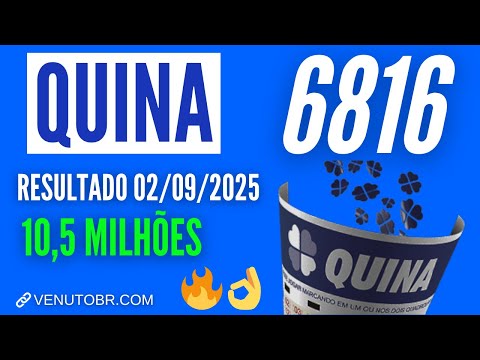 🍀 Resultado Quina 6816