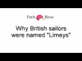 Path Bites: Why British sailors were named "Limeys"