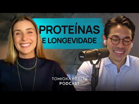 EP06 - O papel das proteínas na longevidade | com Mariana Poletto