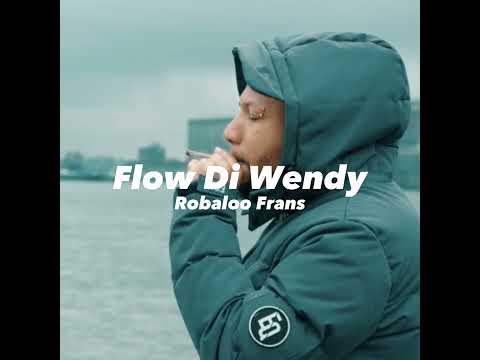 Robaloo Frans - Flow Di wendy