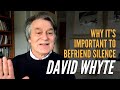 David Whyte on Why It's Important to Befriend Silence