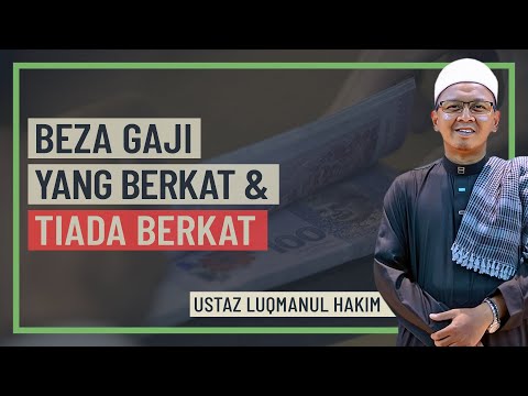Ustaz Luqmanul Hakim - Beza Gaji Yang Berkat & Tiada Berkat