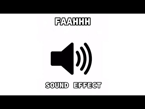 FAAHHH Sound Effect