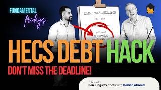 The HECS Trick That Could Boost Your Borrowing Power by $100K!!! | FUNdamental Fridays