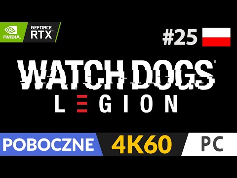 Watch Dogs Legion PL 📳 #25 / odc.25 POB 👾 Tożsamość Bagley'a | Gameplay po polsku 4K
