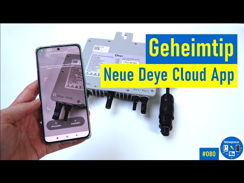 #080 - Einrichtung und Vorstellung der neuen Deye Cloud App