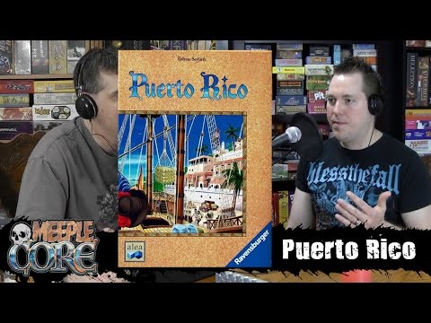 MeepleCore Podcast EP2 - Puerto Rico