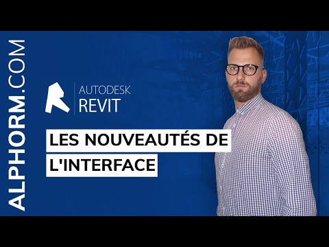 Formation Autodesk Revit 2018 Les nouveautés | Les nouveautés de l interface