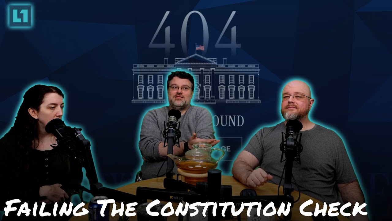 The Level1 Show January 28 2025: Failing the Constitution Check