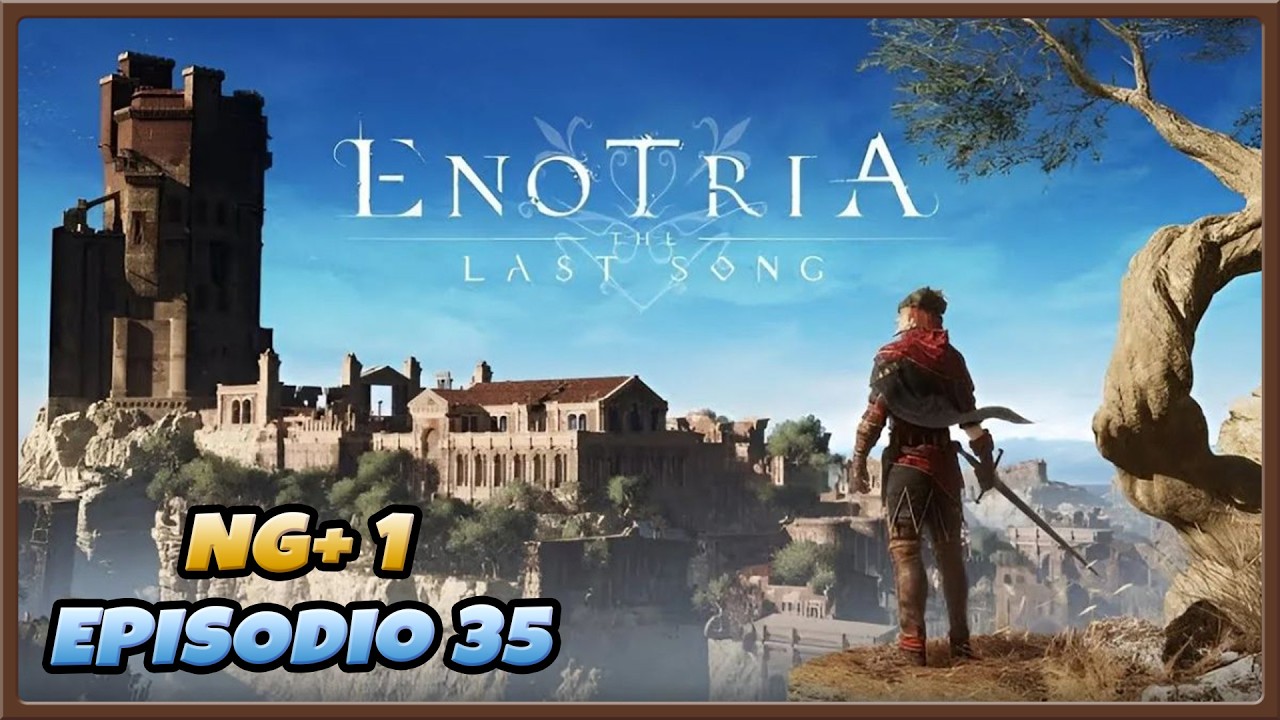 Falesia Magna il ritorno -  Enotria  -  New Game Plus Episodio 35