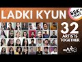 Ladki Kyon Na Jane Kyun - Hum Tum | 32 Singers Together | Saif Ali Khan | Rani | Acoustic Affairs