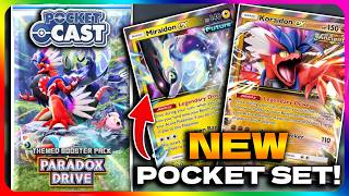NEW SET! NEW UTILITY!| POCKET CAST | Paradox Drive | Pokémon TCG Pocket!