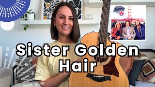 Sister Golden Hair Guitar Lesson America Guitar Tutorial [FUN and Full Play Along!]