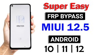 MIUI 12.5 FRP LOCK BYPASS (without pc)