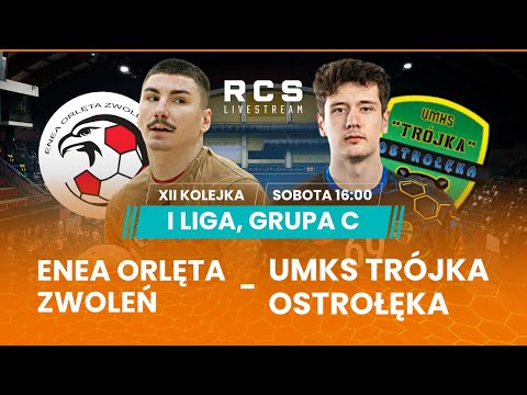 1 LIGA GR.C: ENEA ORLĘTA ZWOLEŃ vs TRÓJKA OSTROŁĘKA  | 12. KOLEJKA | Piłka Ręczna