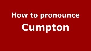 How to pronounce Cumpton