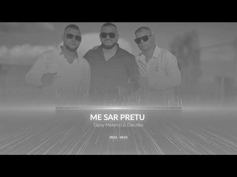 Gipsy Mekenzi & Daruško ME SAR PRETU (Cover) 