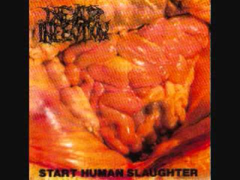 Dead Infection - Start Human Slaughter