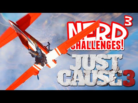 Nerd³ Challenges! Just Cause 3