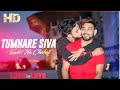 Gay Lovers | Tumhare Siva Kuch Na Chahat Karenge | Gay Love Story | Gay | Gay Series |