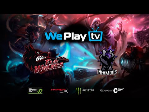 Elite Wolves vs Infamous - WeplayTV